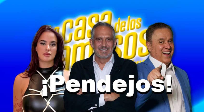 Los que miran la Casa de los Famosos, son más pendejos de lo normal